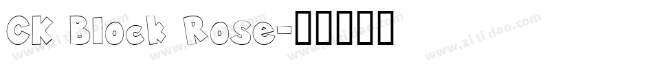 CK Block Rose字体转换